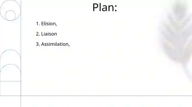 Consonant Modifications in Connected Speech 2