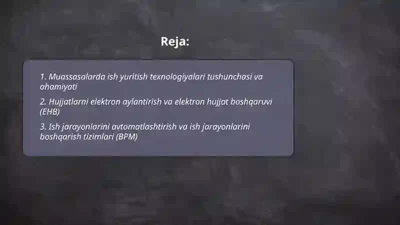 Muassasalarda ish yuritish texnologiyalari 2
