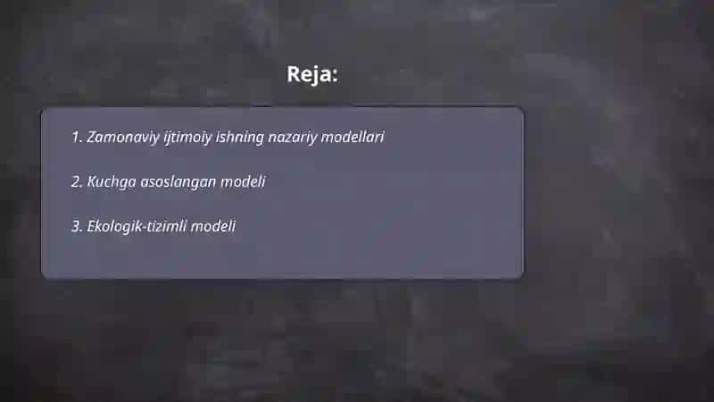Zamonaviy dunyoda Ijtimoiy ishning modellari 2