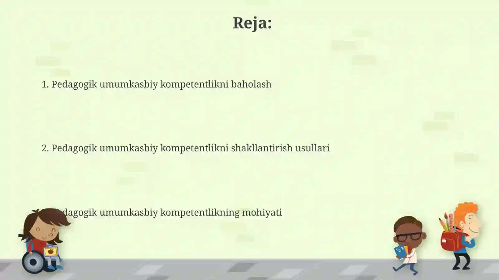 Pedagogning umumkasbiy kompetensiyasi 2