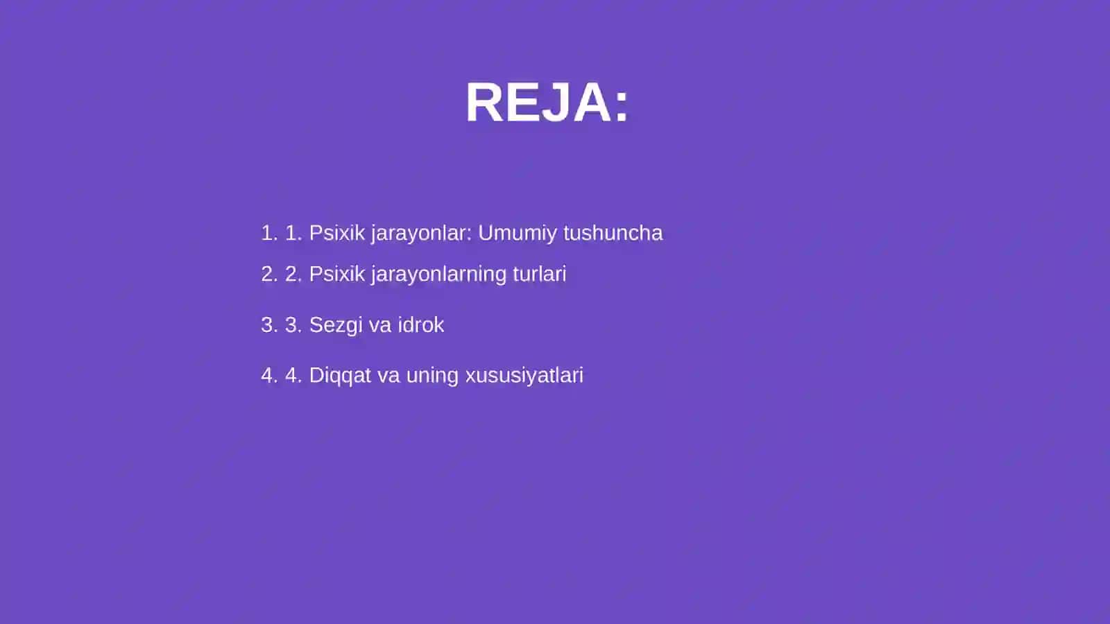 Psixik jarayonlar va ularning tavsifi 2