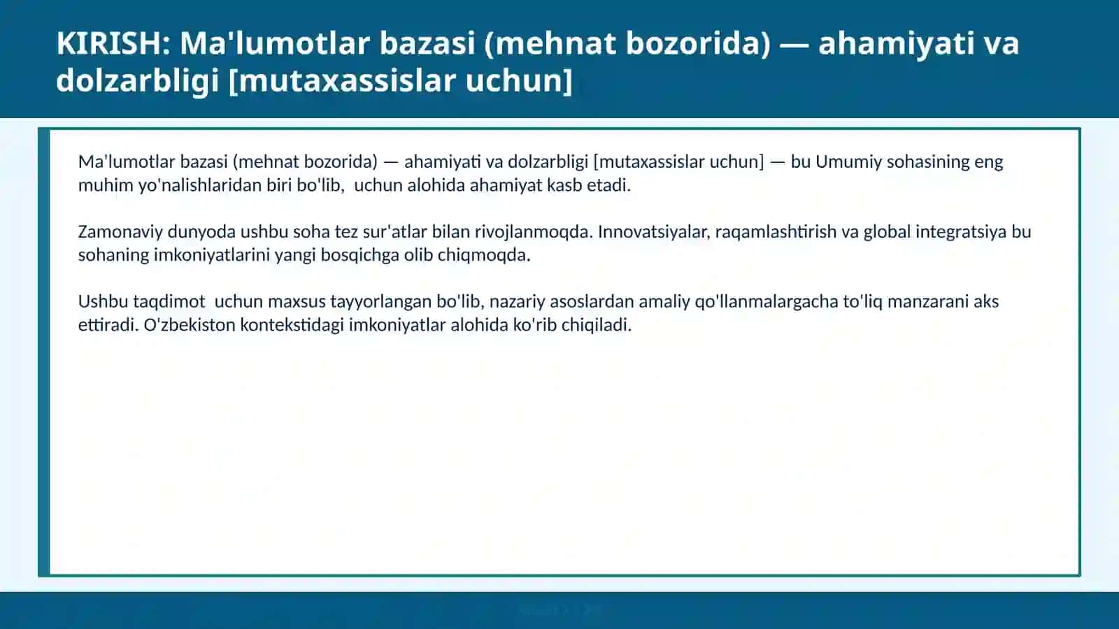MA'LUMOTLAR BAZASI (MEHNAT BOZORIDA) — AHAMIYATI VA DOLZARBLIGI [MUTAXASSISLAR UCHUN] 2