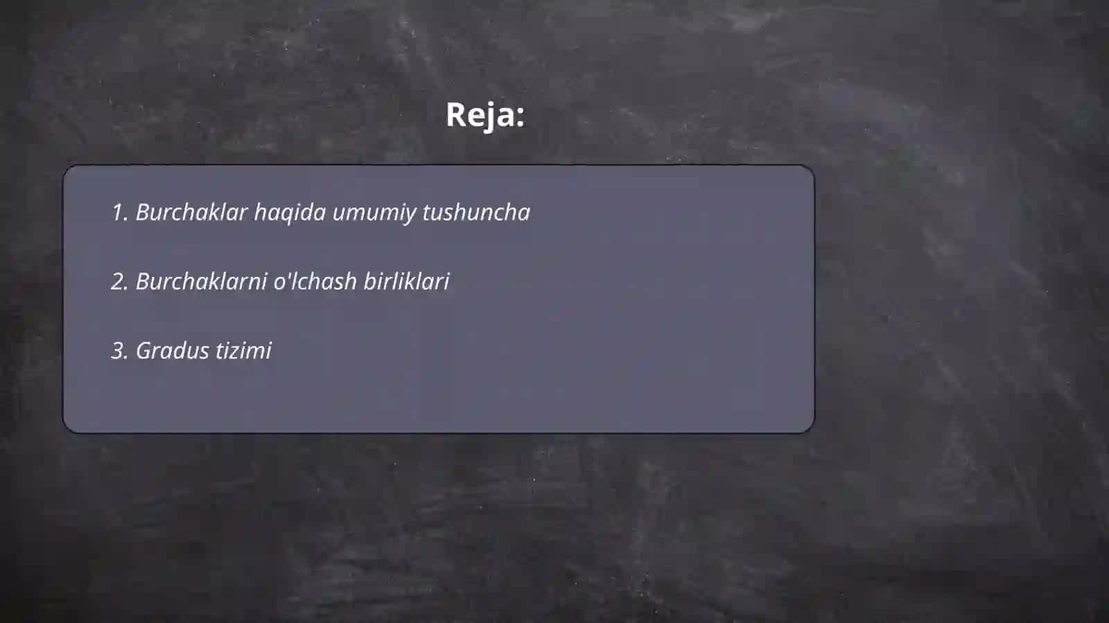 Burchakni olchashni organish va burchak olchovlari haqida 2