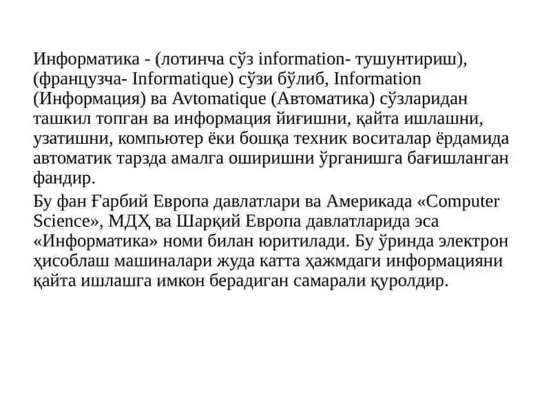 Informatika, axborot va axborot texnologiyalari tushunchalari. Kompyuterlarning rivojlanish tarixi, qo'llanilishi sohalari, avlodlari va asosiy qurilmalari. 2