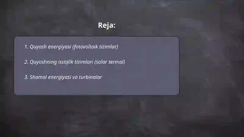 Qayta tiklanuvchi energiya manbalari 2