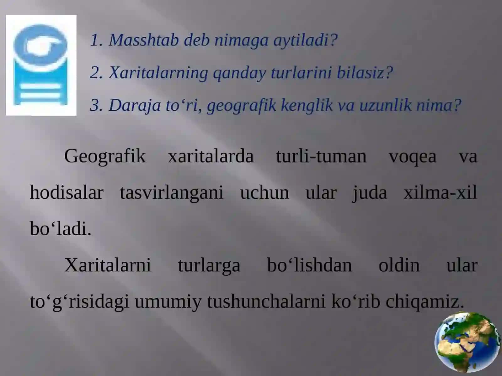Geografik xaritalar va ularning shartli belgilari 2