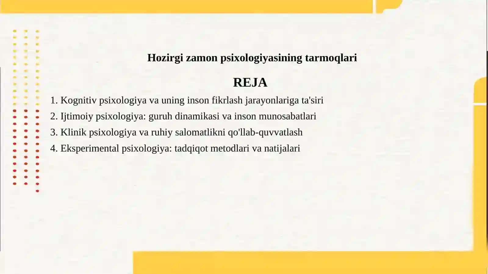 Hozirgi zamon psixologiyasining tarmoqlari 2