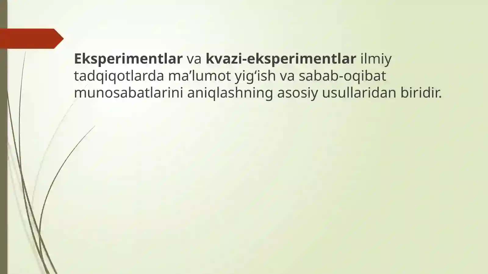 Eksperimentlar va Kvazi-Eksperimentlar 2
