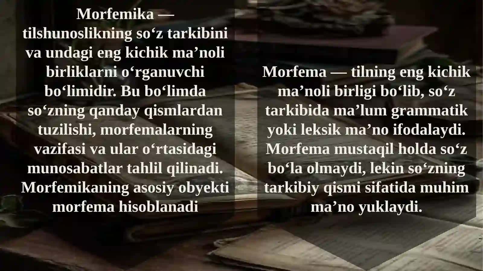 Hozirgi o’zbek adabiy tili. Morfemika 2