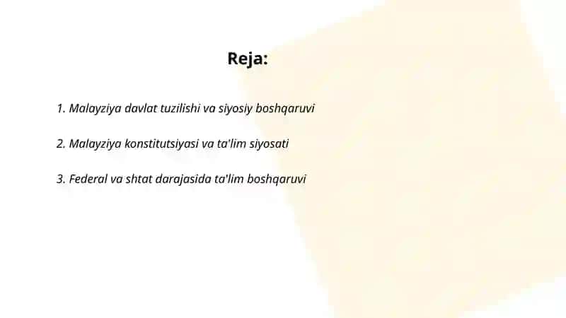 Malayziya davlati va talim tizimi 2