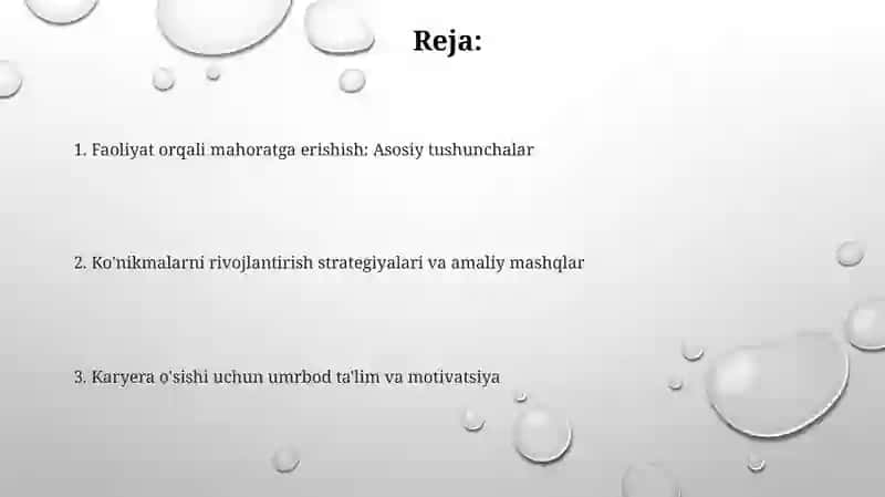 Faoliyatning oʻzlashtirilishi va malakalarini egallash 2