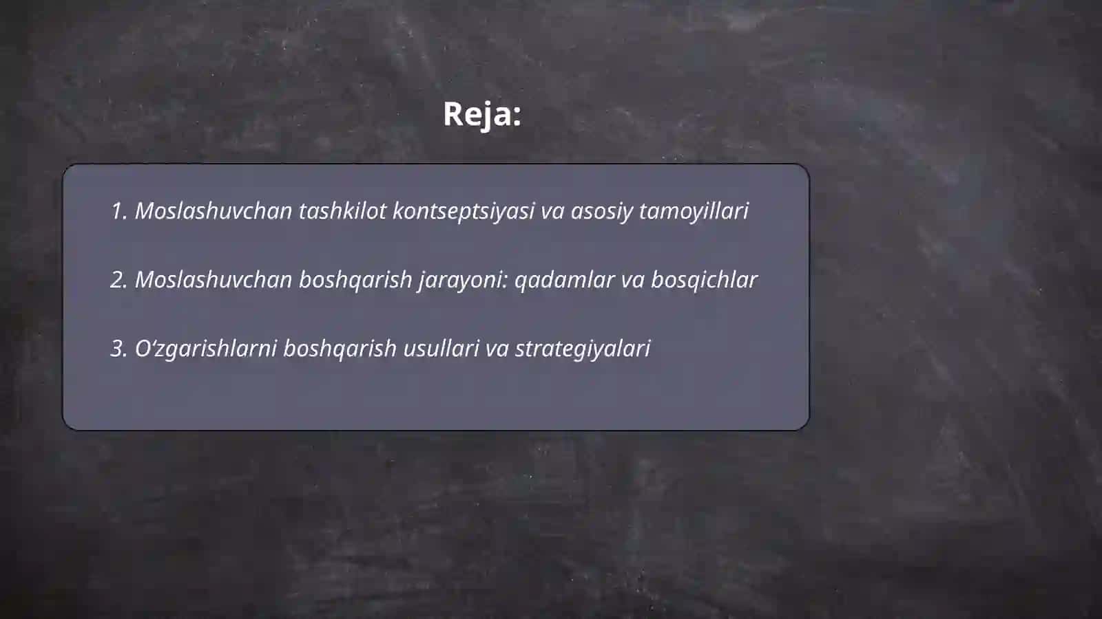 Moslashuvchan tashkilot jarayonlari. Boshqarish jarayoni 2