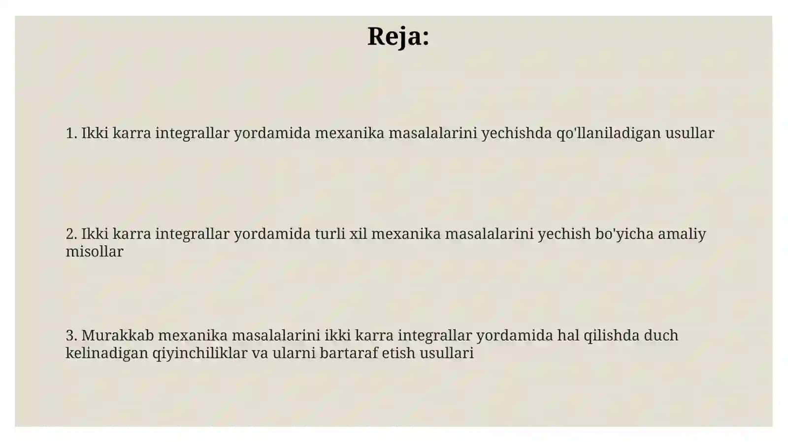 Ikki karrali integrallarning mexanik masalalarini yechish tadbiqlari 2