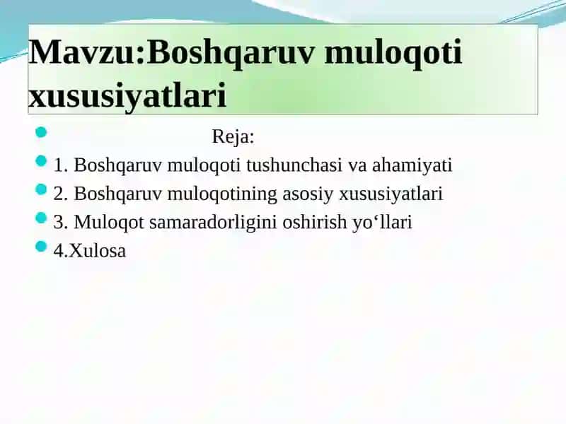 Mavzu:Boshqaruv muloqoti xususiyatlari 2