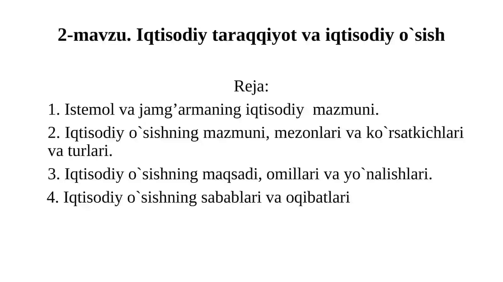 Iqtisodiy taraqqiyot va iqtisodiy o`sish 2
