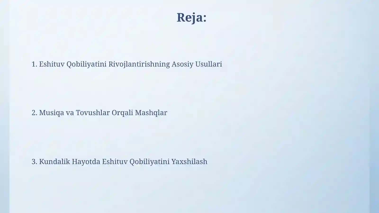 Eshitish idrokini rivojlantirish yo'llari 2