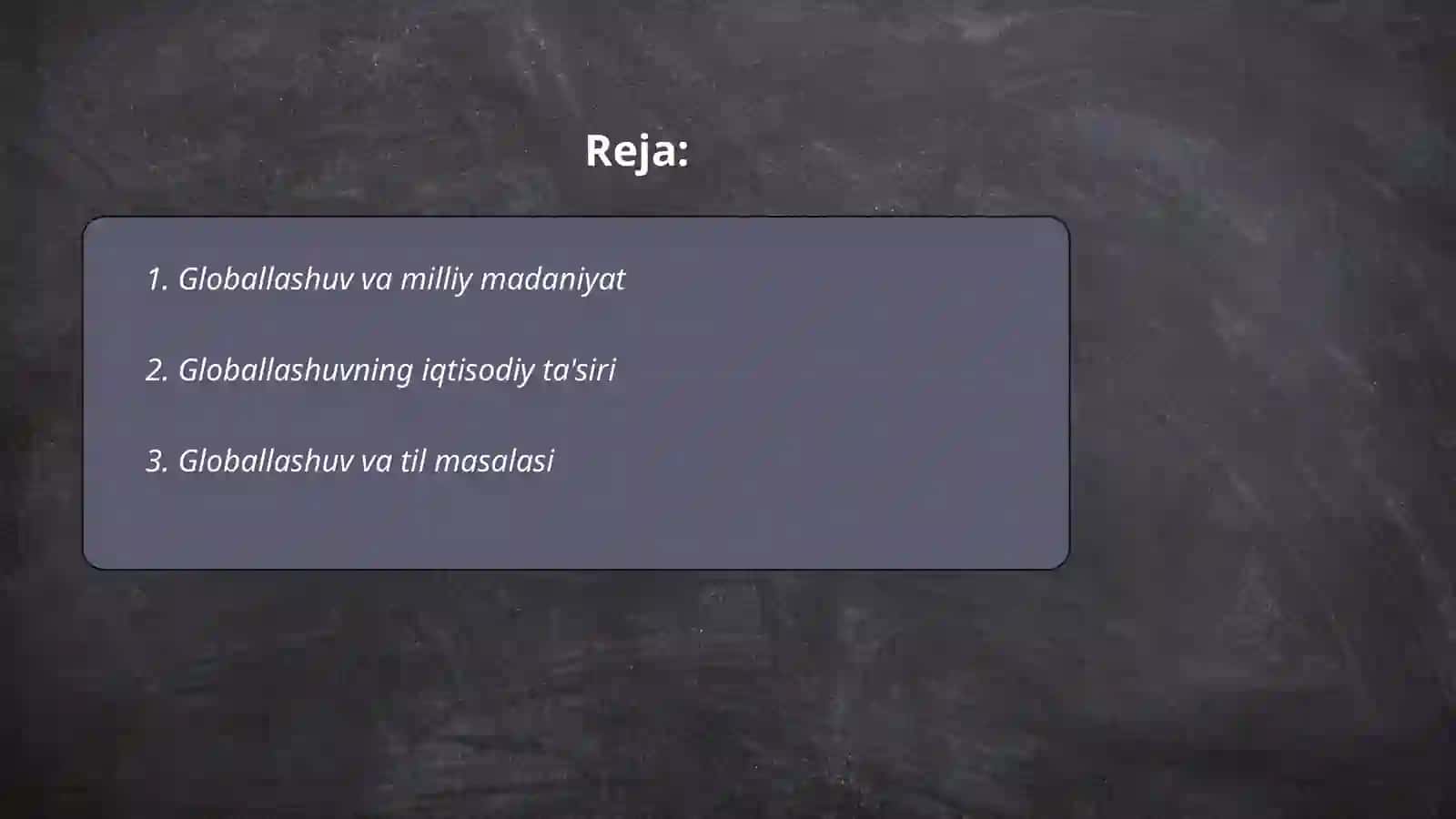 Globallashuv va milliy madaniyat 2