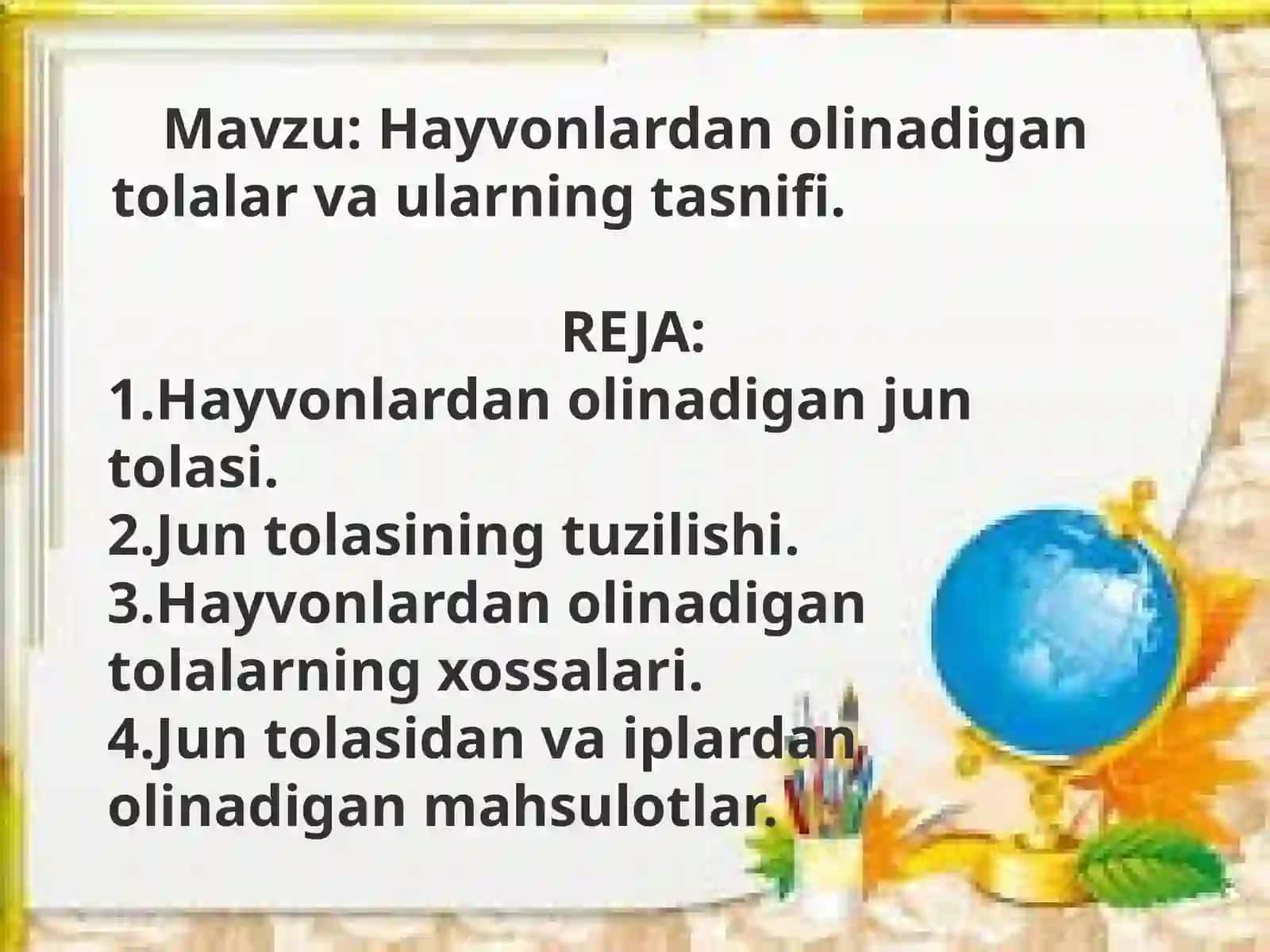 Hayvonlardan olinadigan tolalar va ularning tasnifi 2