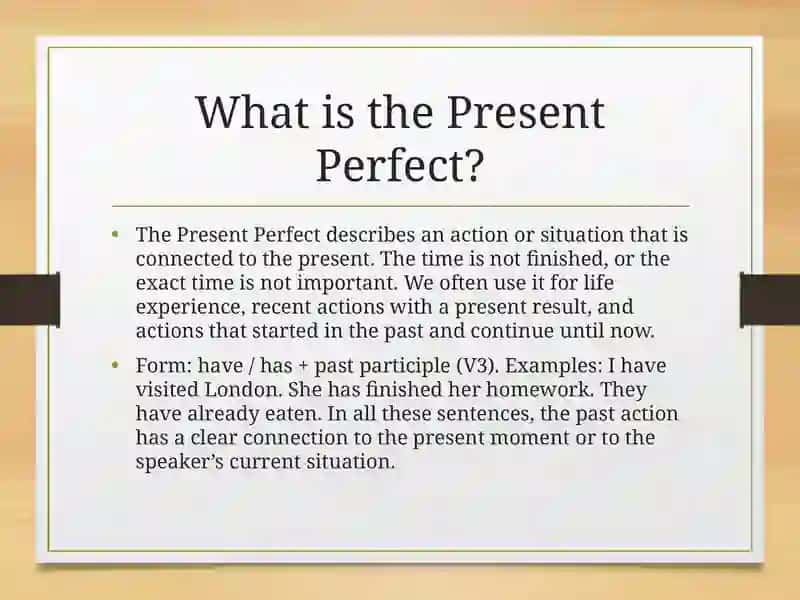 Present Perfect Tense 2
