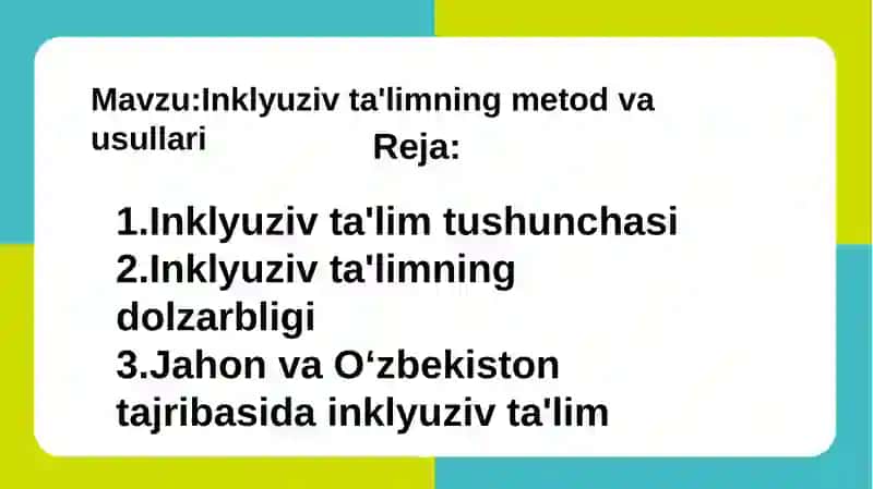 Inklyuziv ta'limning Metod va Usullari 2