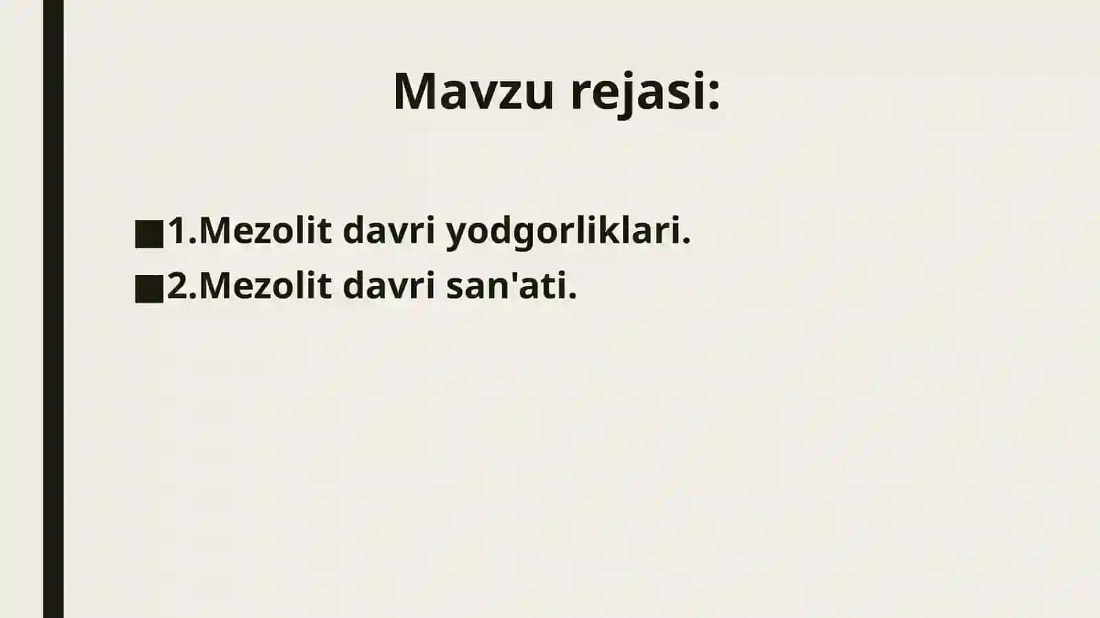Mezolit davri va uning o'rganilishi 2