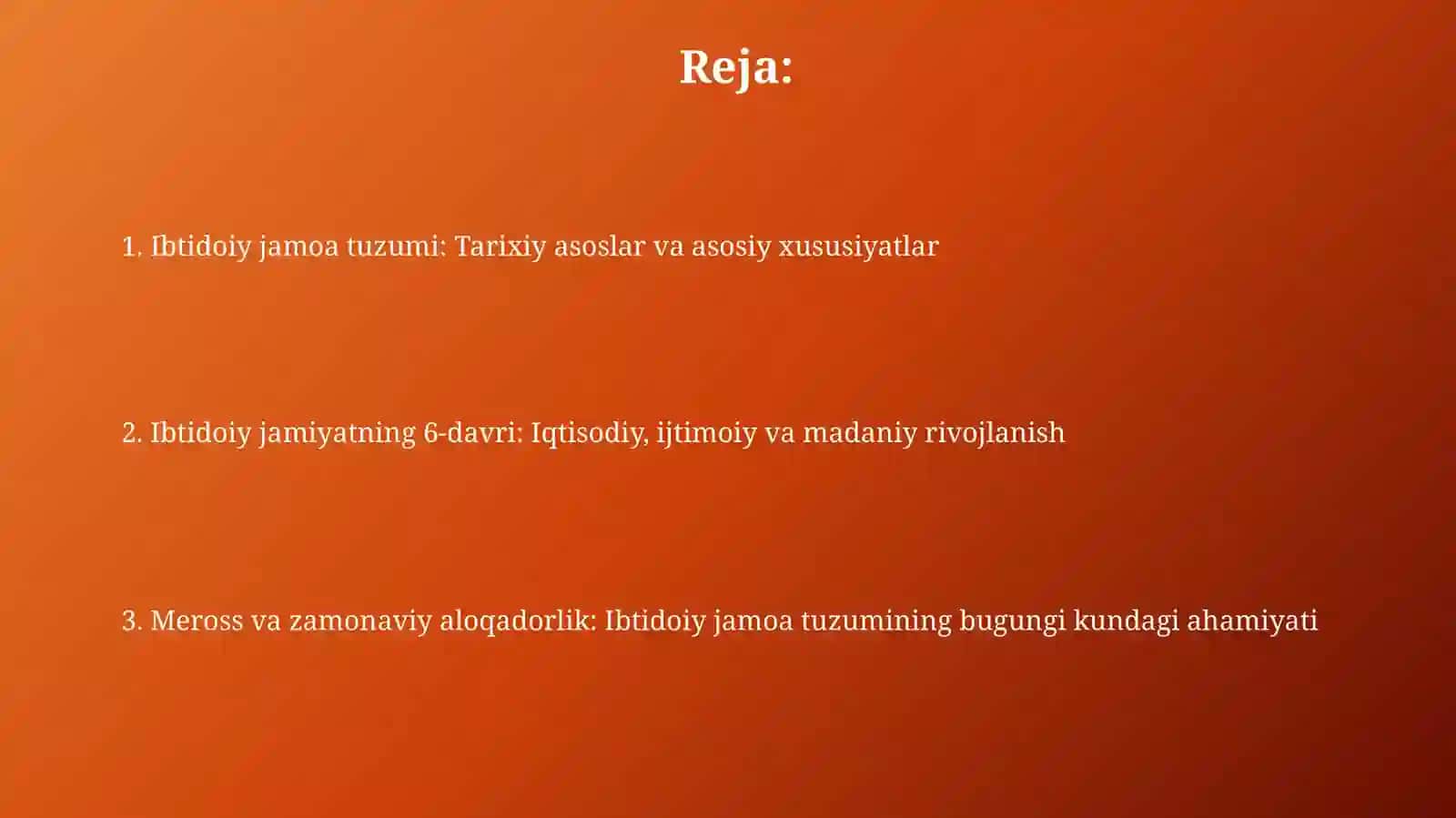 Ibtidoiy jamoa davri va 6-davri haqida 2