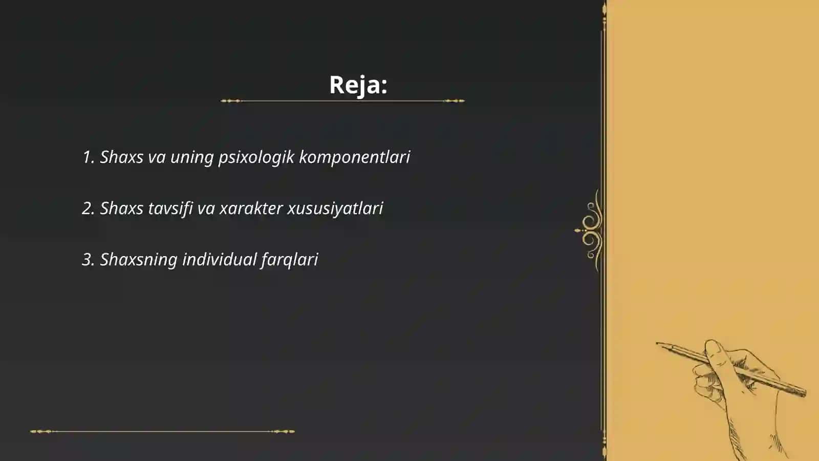 Shaxsning psixologik tuzilishi 2