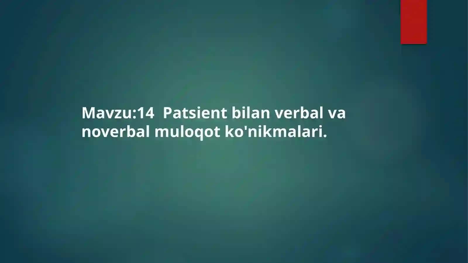 Patsient bilan verbal va non-verbal muloqot ko'nikmalari 2