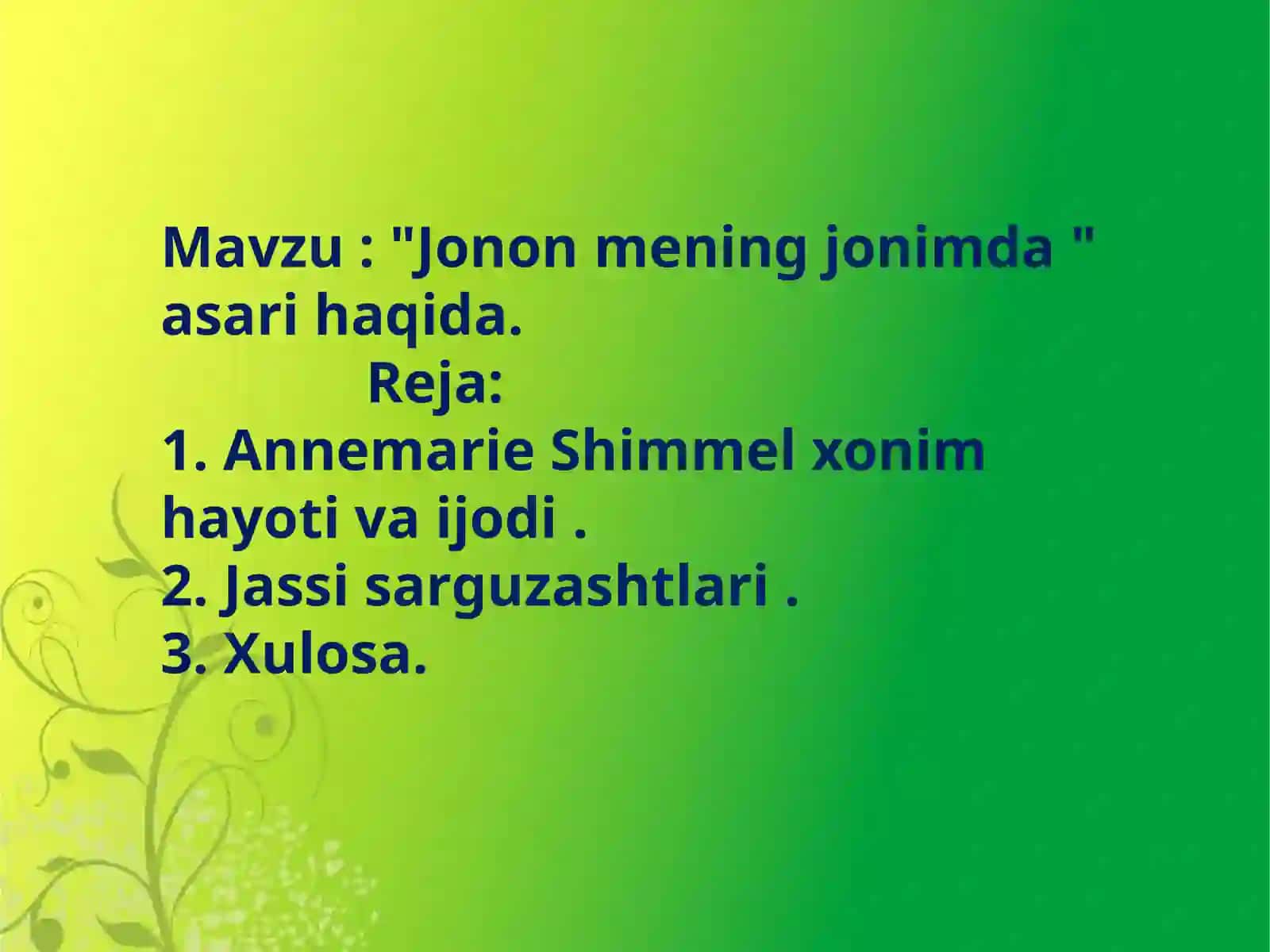 "Jonon mening jonimda " asari haqida 2