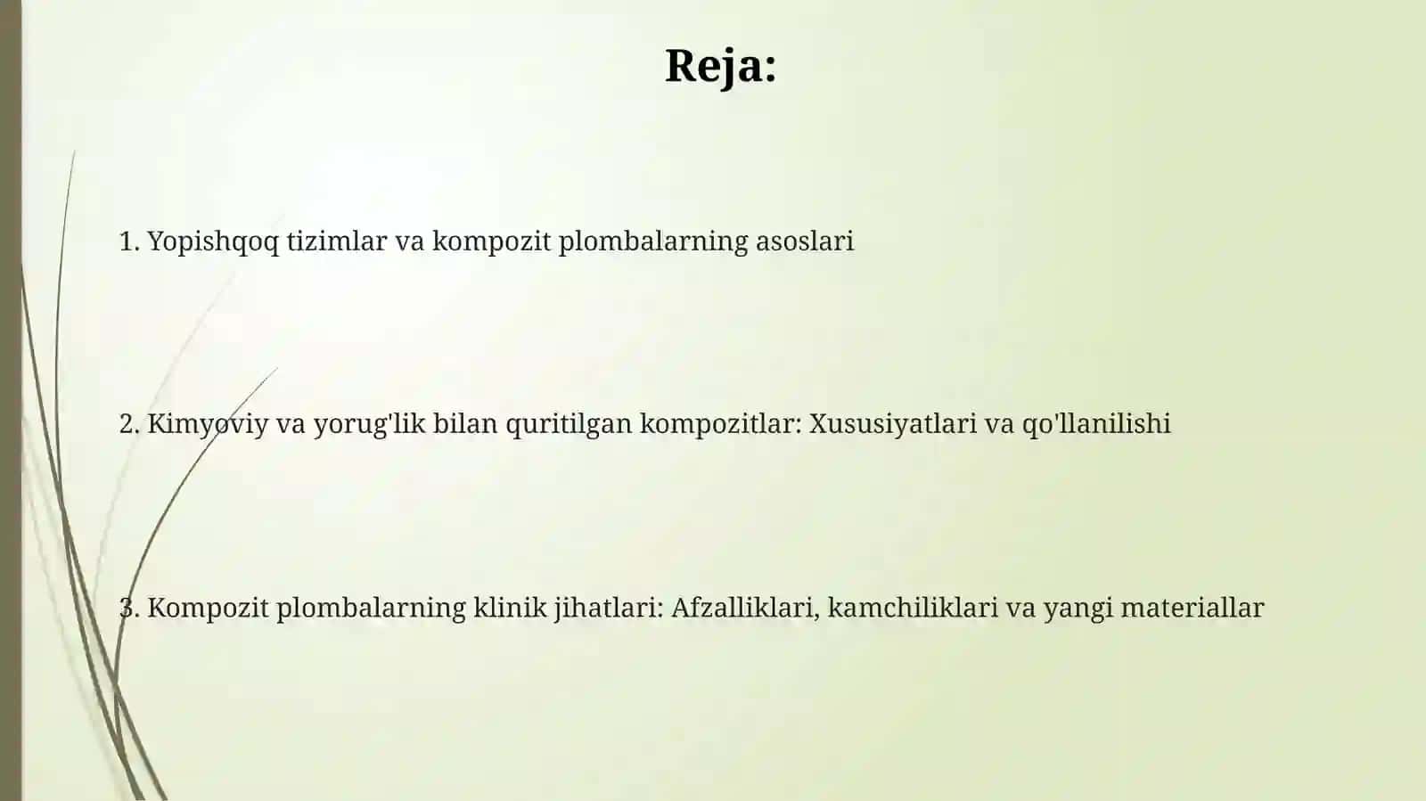 Adgeziv tizimi va Kimyoviy qotuvchi kompozit plombalar 2