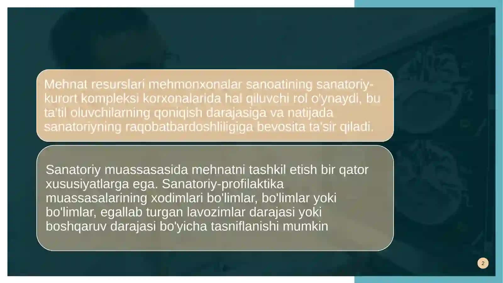 Sanatoriy-kurort korxonalari faoliyat yuritishida mehnat resurslar bilan ta’minlanganligi 2