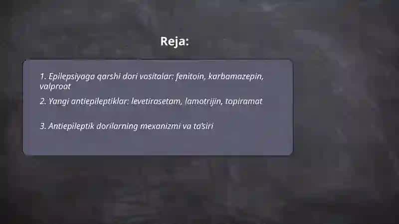 Epilepsiyaga qarshi dori vositalar 2