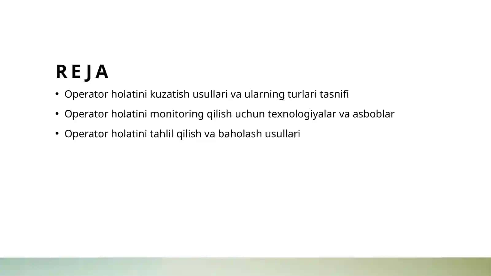 Operator holatini kuzatish usullari va ularning turlari tasnifi 2