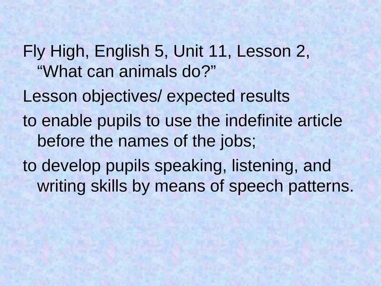 Fly High, English 5, Unit11, Lesson2 2