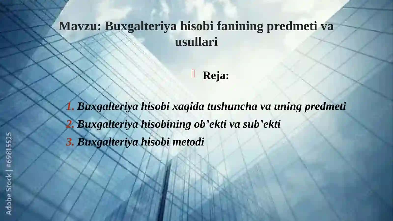 Бухгалтерия ҳисоби фанининг предмети ва усуллари 2