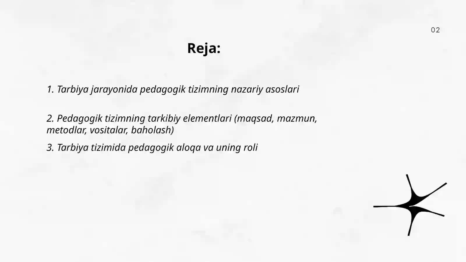Tarbiya jarayonida pedagogik tizim 2