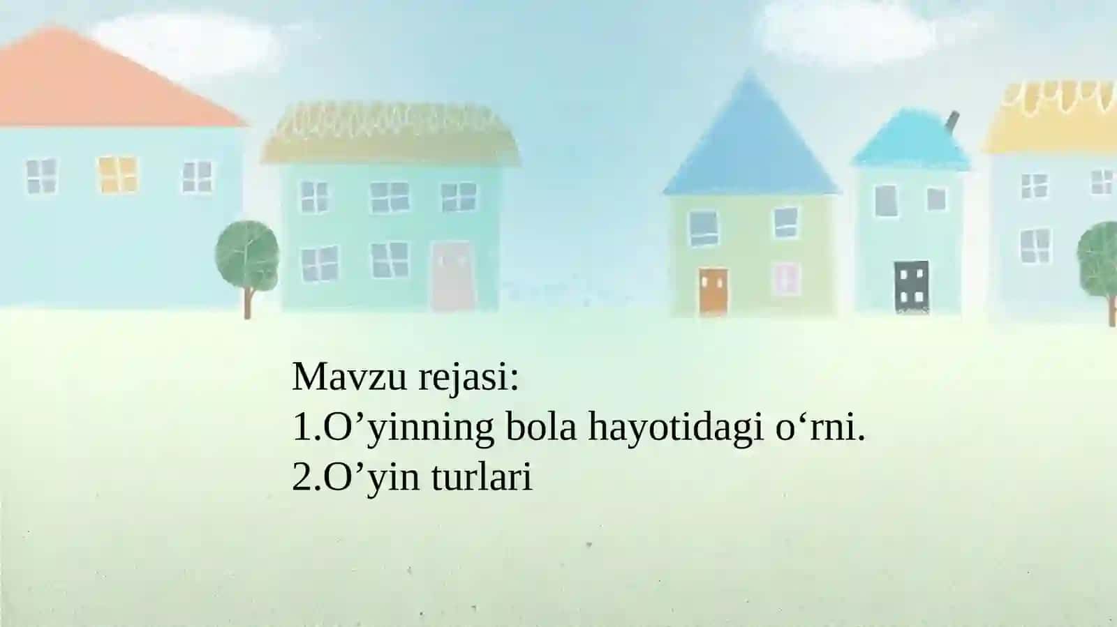 O'yin - bolafaoliyatining asosiy turi 2