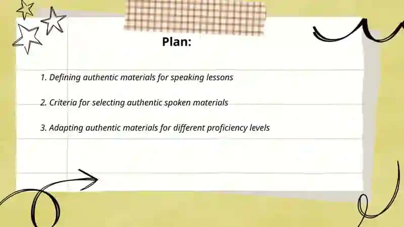 Working with authentic materials in teaching speaking 2