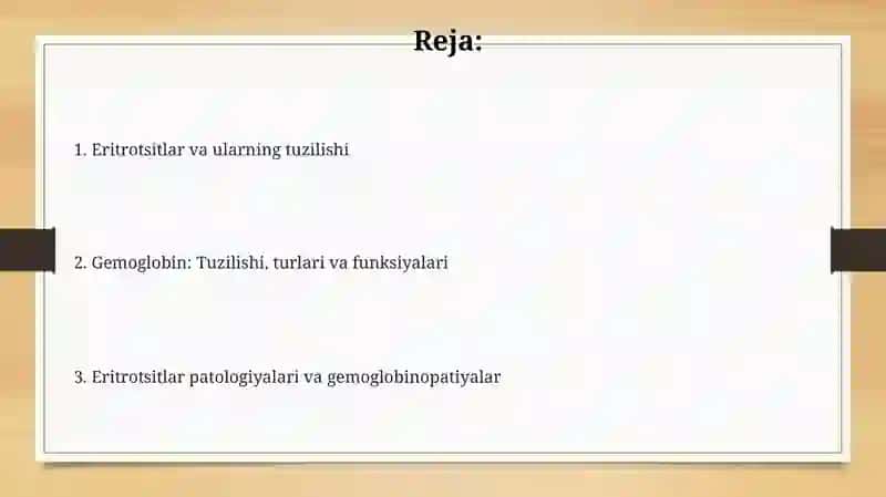 Eritrotsitlar. Gemoglobin va uning turlari 2