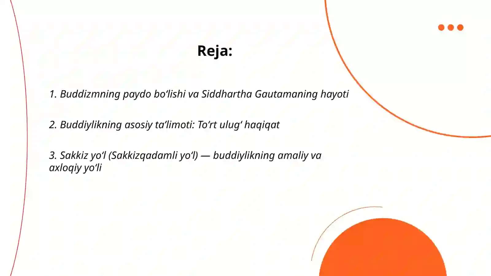 Buddaviylik dini tarixi va asosiy gʻoyalari. Xristianlik dini 2