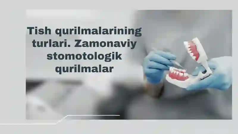 Zamonaviy stomatologik qurilmalar 2