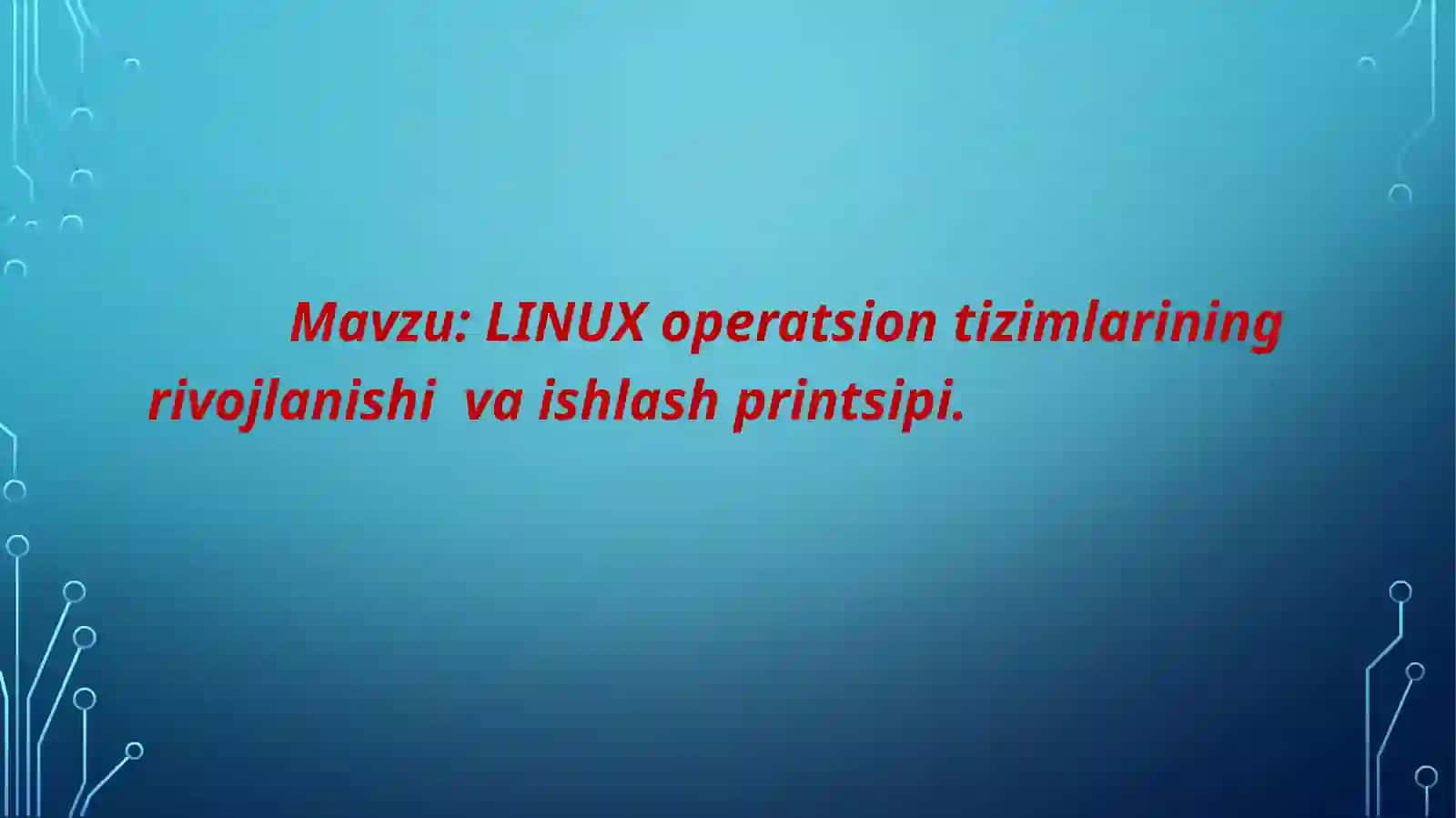 LINUX operatsion tizimlarining rivojlanishi va ishlashprintsipi 2