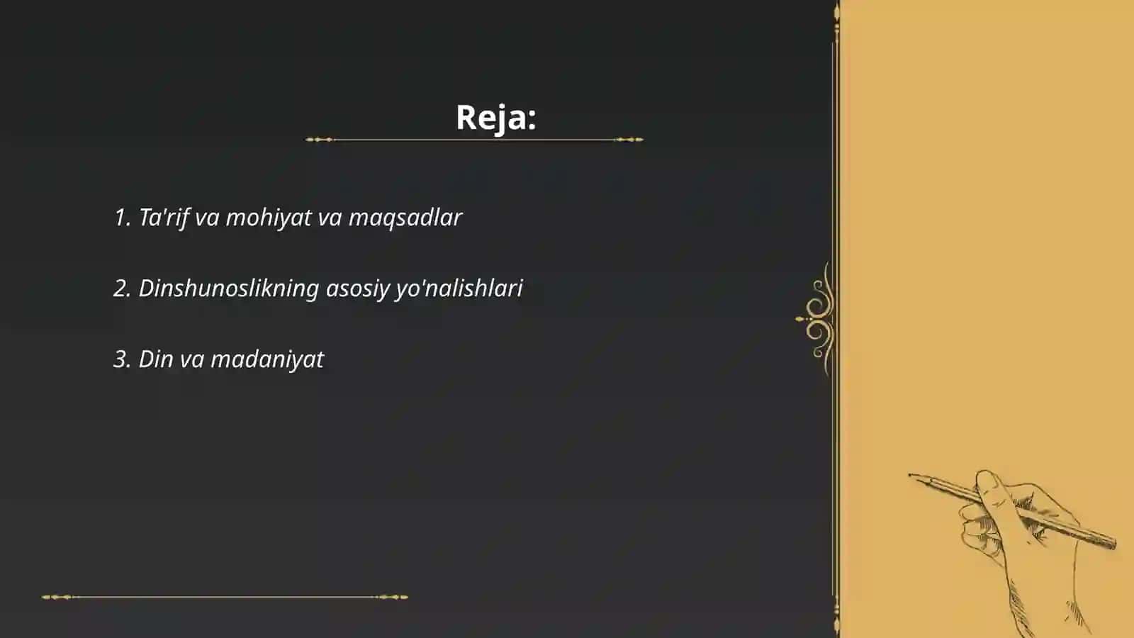 Dinshunoslik fani va maqsad 2