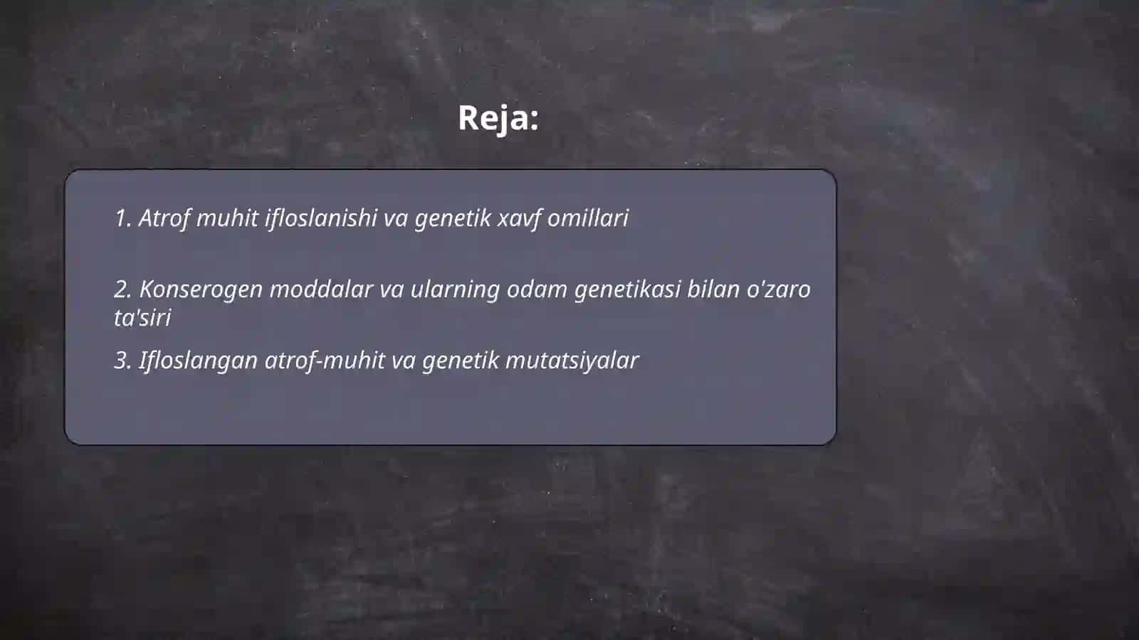 Atrof Muhit ifloslanishining genetik xavfi 2