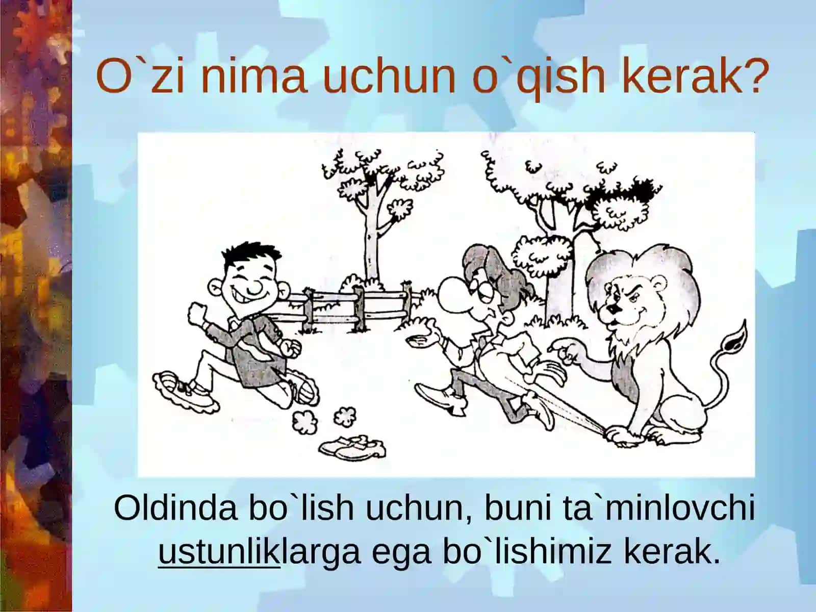 O`zi nima uchun o`qish kerak? 2