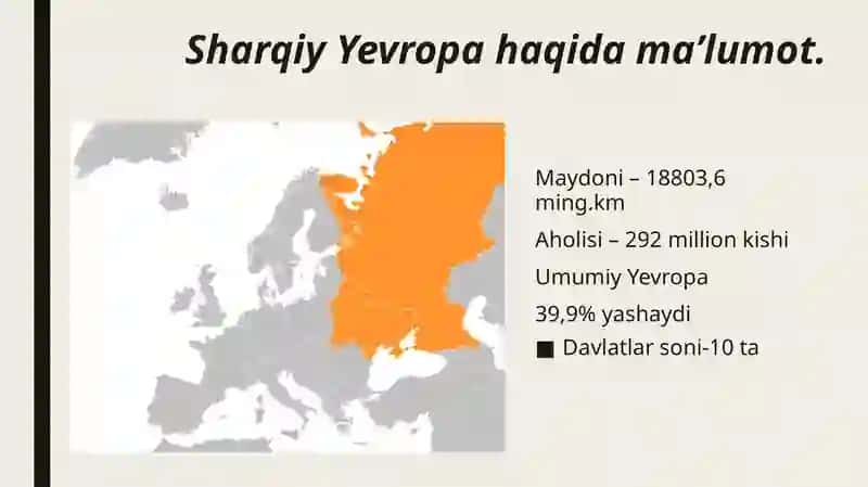 Sharqiy Yevropa davlatlari haqida umumiy ma’lumot 2