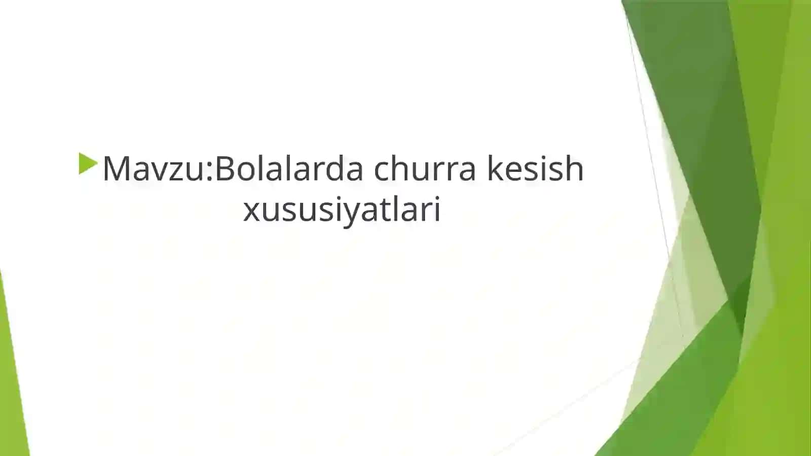 Bolalar dachurra kesh xususiyatlari 2