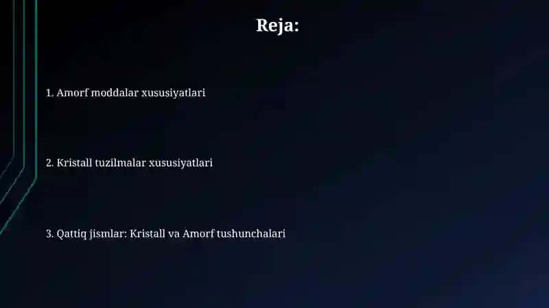 Qattiq jismlar: Kristall va Amorf 2