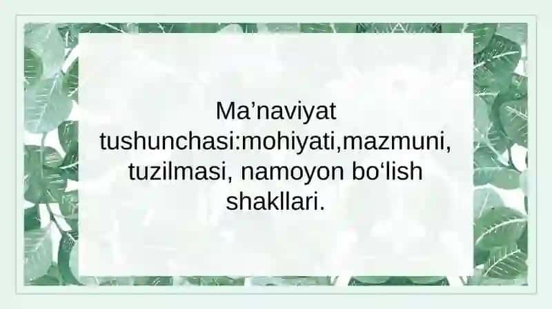 Ma'naviyat tushunchasi va uning tiplari 2
