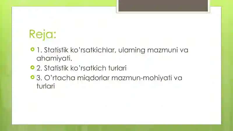 Statistik ko‘rsatkichlar.O‘rtacha miqdorlar 2